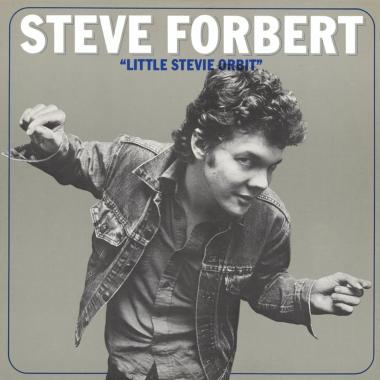 Steve Forbert -  Little Stevie Orbit